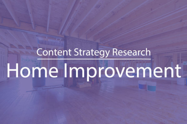 Content Strategy Research on Home Improvement for Local Search