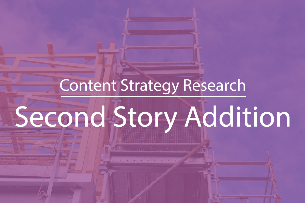 Content Strategy on the topic of Second Story Addition
