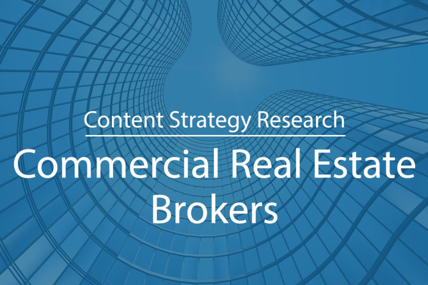 Content Strategy Research For Commercial Real Estate Brokers Tribal