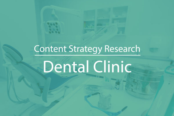 Content Strategy for Dental Clinic Near Me