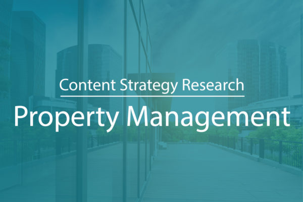 Content Strategy for Property Management Lead Gen
