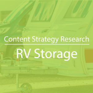 Content Strategy for RV Storage Lead Gen